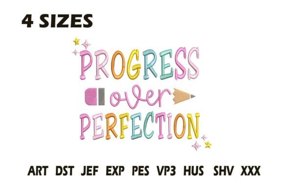 Reviewing Progress over Perfection Embroidery Desi